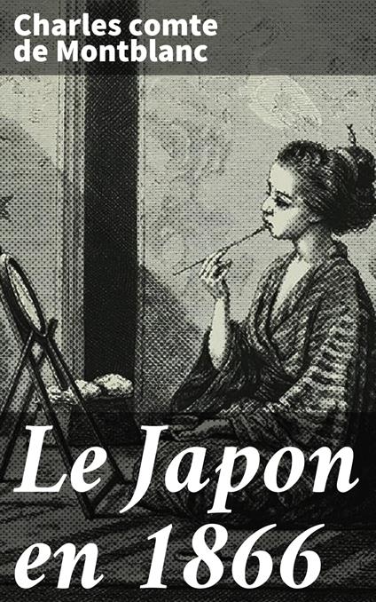 Le Japon en 1866