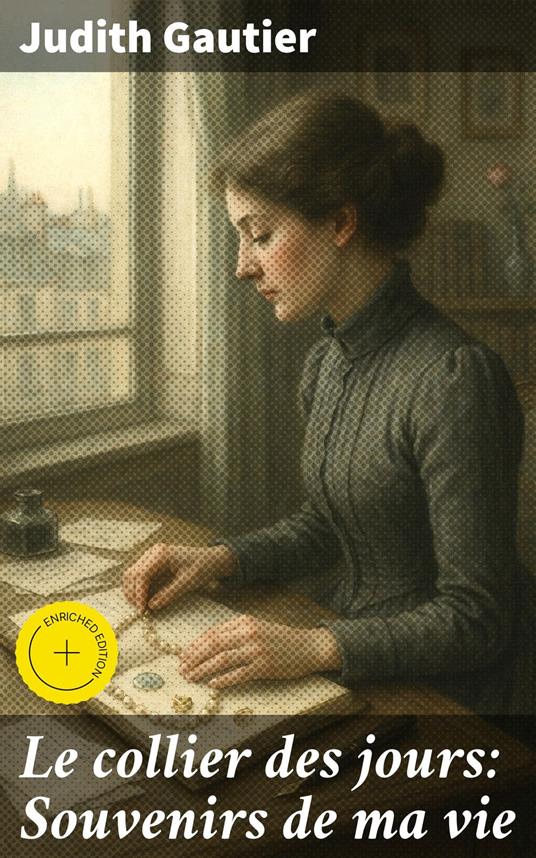 Le collier des jours: Souvenirs de ma vie