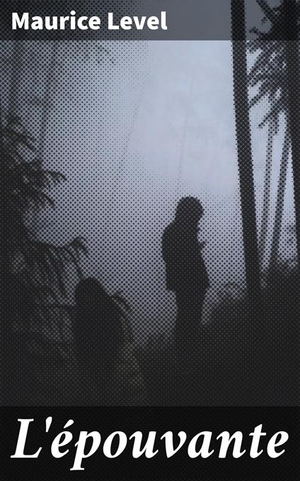 L'épouvante