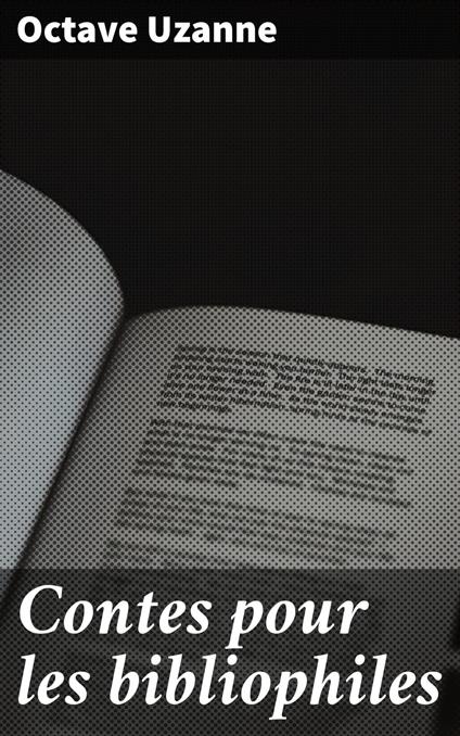 Contes pour les bibliophiles