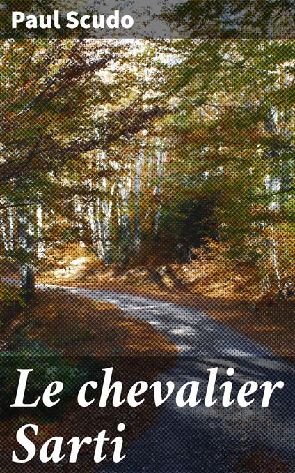 Le chevalier Sarti