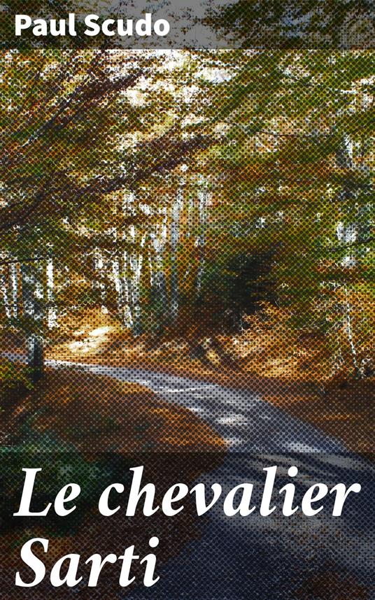 Le chevalier Sarti