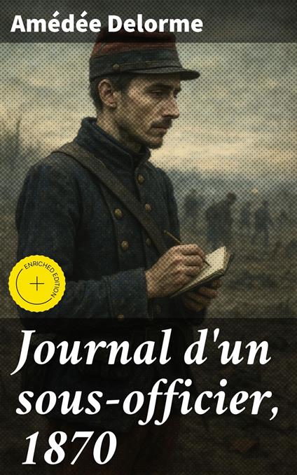 Journal d'un sous-officier, 1870