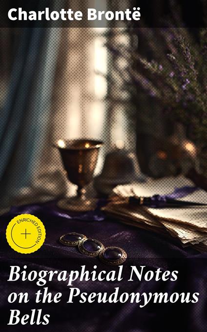 Biographical Notes on the Pseudonymous Bells