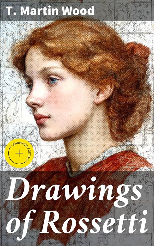 Drawings of Rossetti