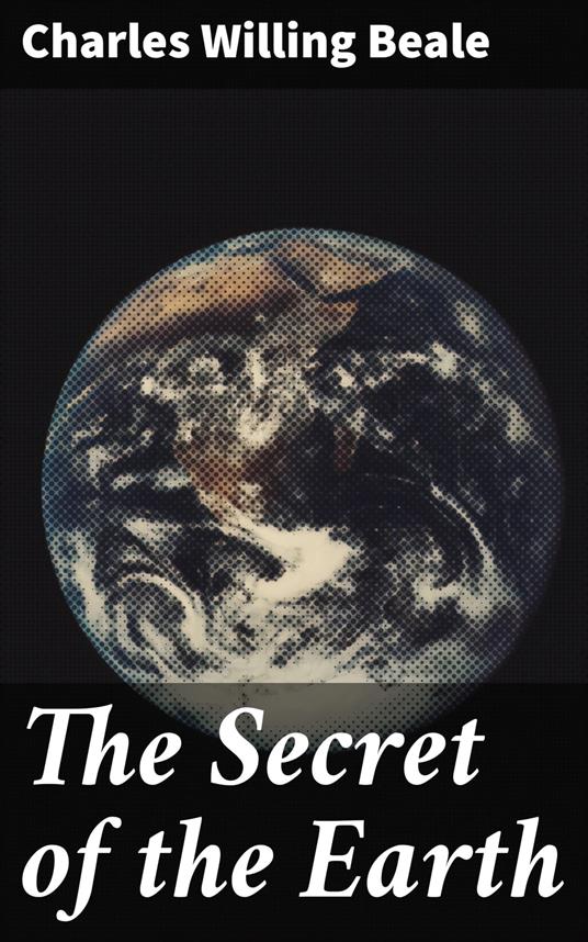 The Secret of the Earth