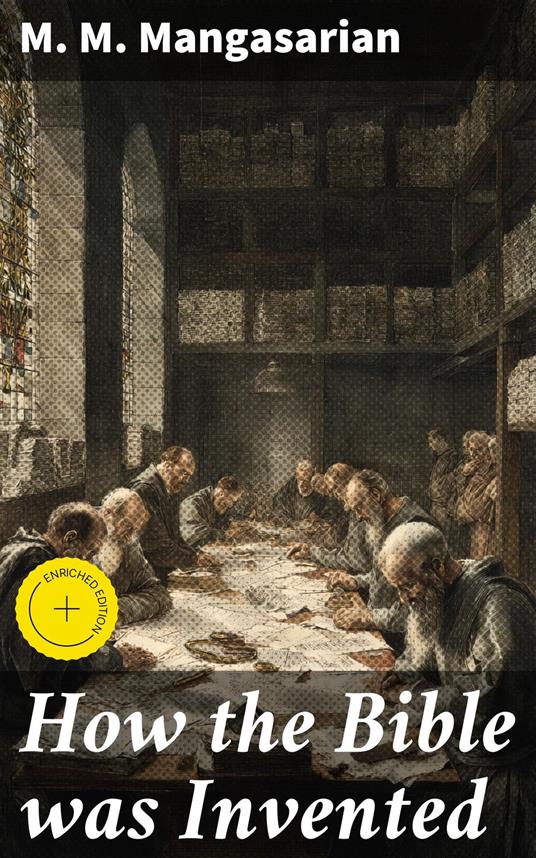 How the Bible was Invented