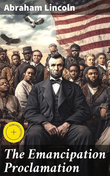 The Emancipation Proclamation