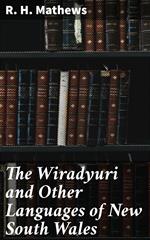 The Wiradyuri and Other Languages of New South Wales