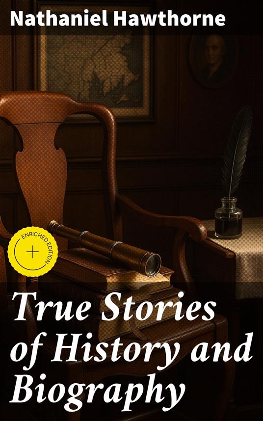 True Stories of History and Biography