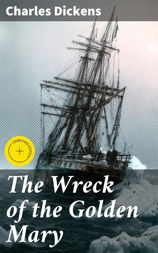 The Wreck of the Golden Mary