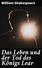 Das Leben und der Tod des Königs Lear