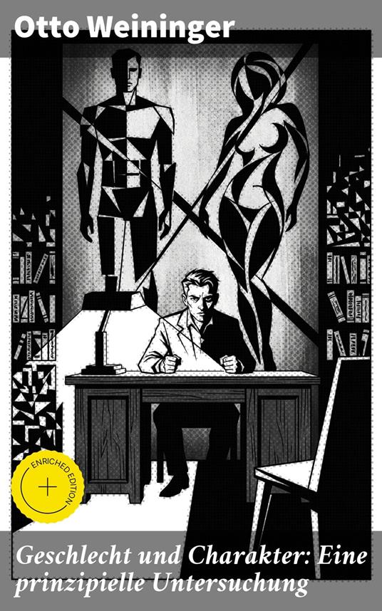 Geschlecht und Charakter: Eine prinzipielle Untersuchung