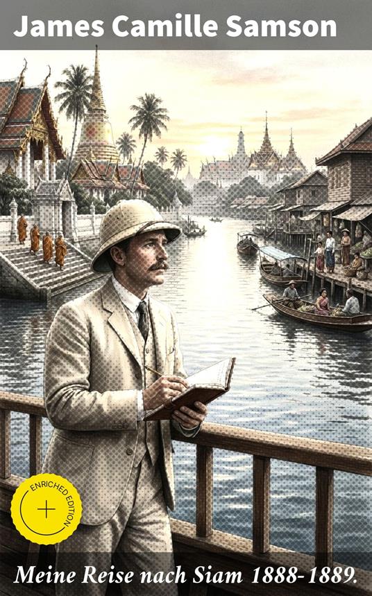 Meine Reise nach Siam 1888-1889.