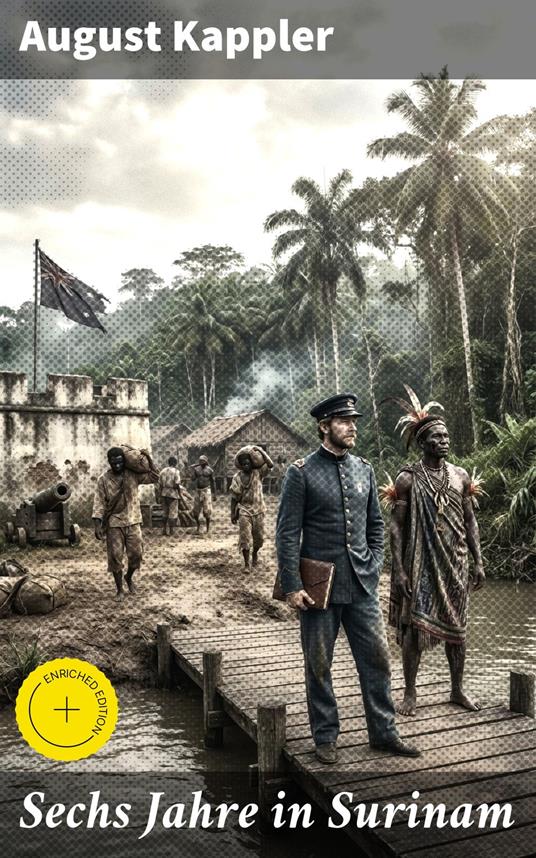 Sechs Jahre in Surinam