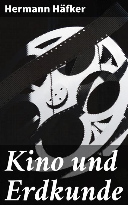 Kino und Erdkunde