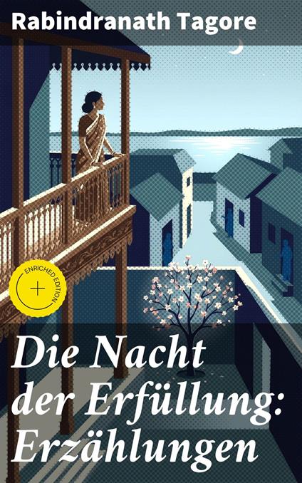 Die Nacht der Erfüllung: Erzählungen