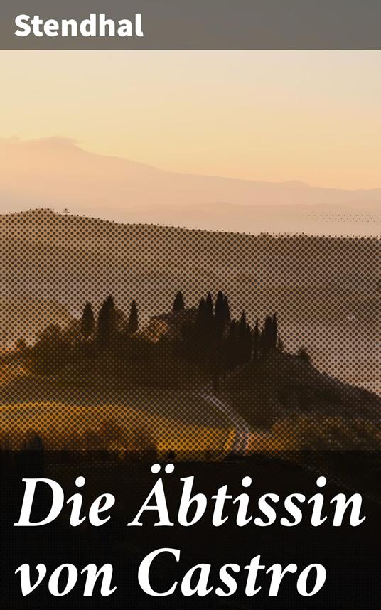 Die Äbtissin von Castro