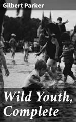 Wild Youth, Complete