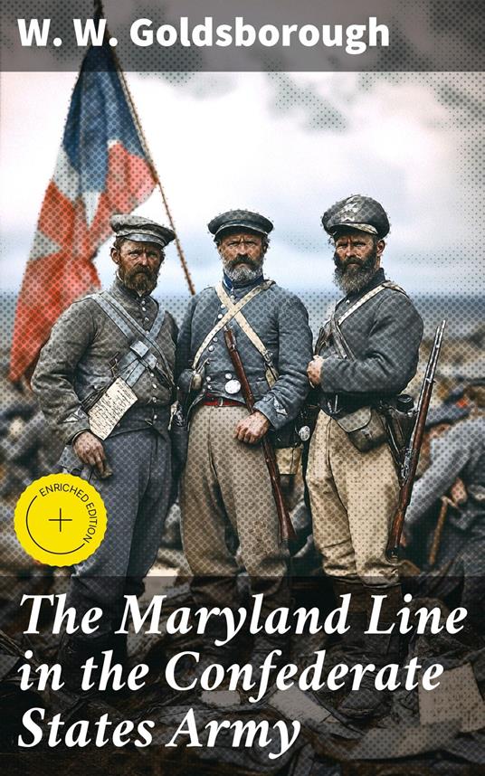 The Maryland Line in the Confederate States Army