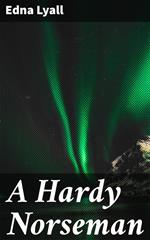 A Hardy Norseman