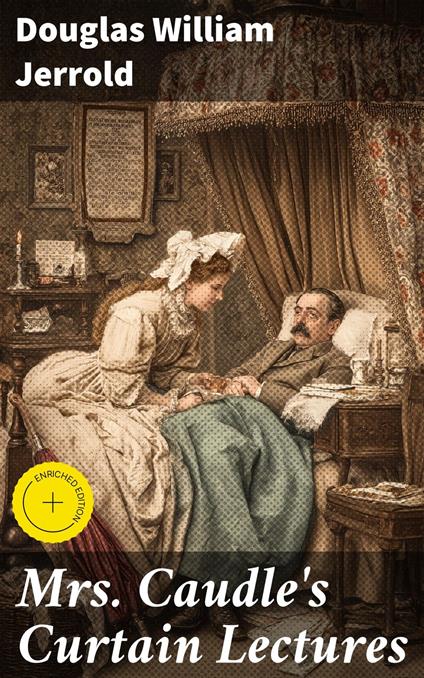 Mrs. Caudle's Curtain Lectures