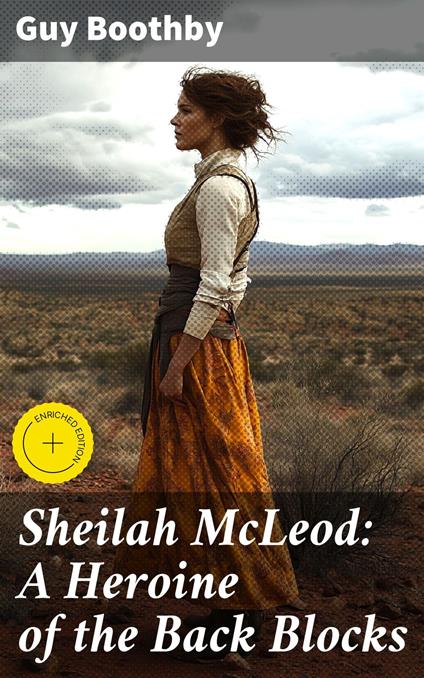 Sheilah McLeod: A Heroine of the Back Blocks