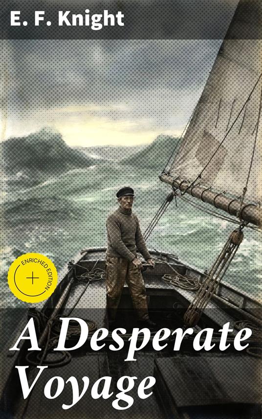 A Desperate Voyage