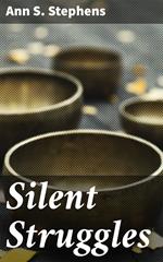 Silent Struggles