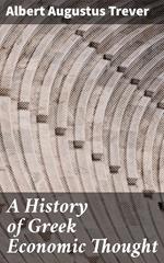 A History of Greek Economic Thought