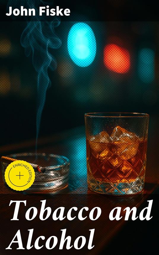 Tobacco and Alcohol