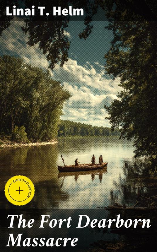 The Fort Dearborn Massacre