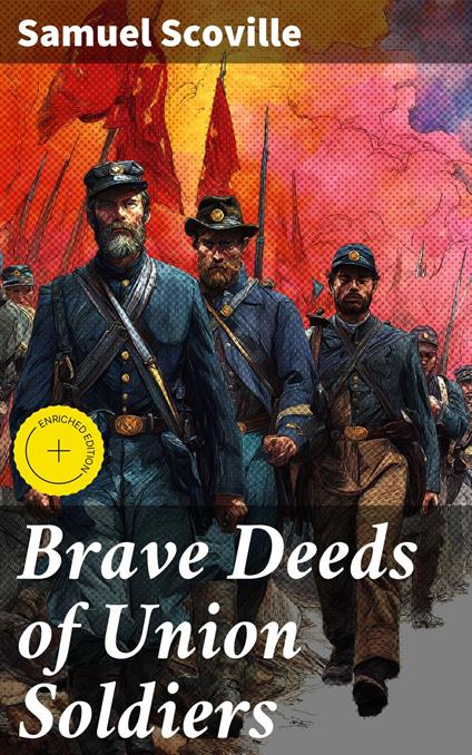 Brave Deeds of Union Soldiers
