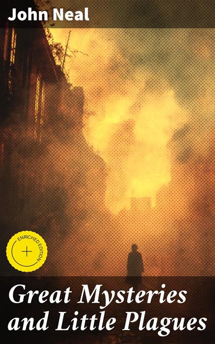 Great Mysteries and Little Plagues