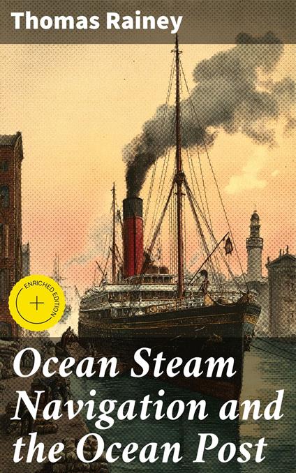 Ocean Steam Navigation and the Ocean Post