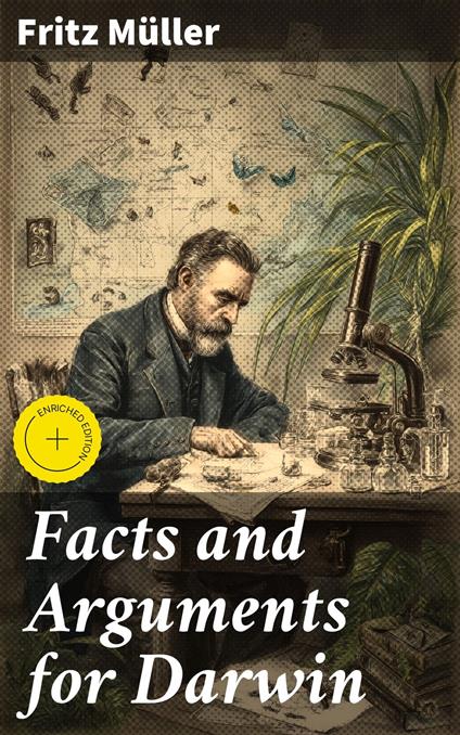 Facts and Arguments for Darwin