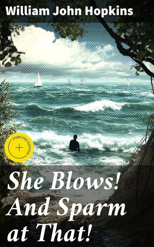 She Blows! And Sparm at That!