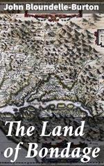 The Land of Bondage