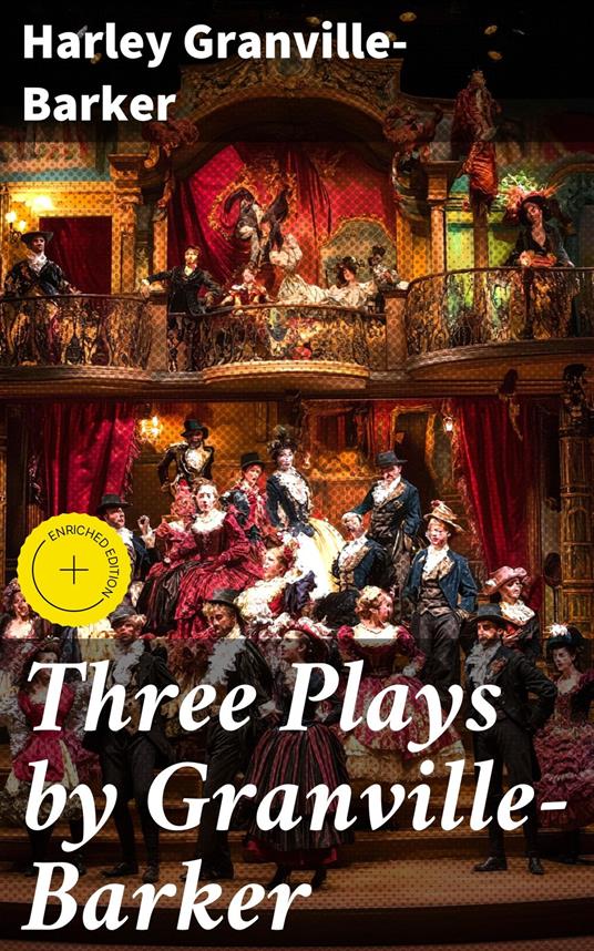 Three Plays by Granville-Barker