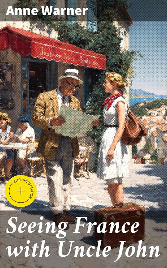 Seeing France with Uncle John