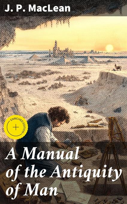 A Manual of the Antiquity of Man