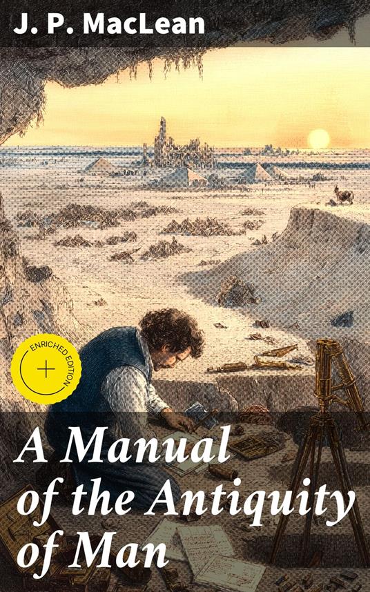 A Manual of the Antiquity of Man