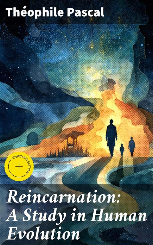 Reincarnation: A Study in Human Evolution