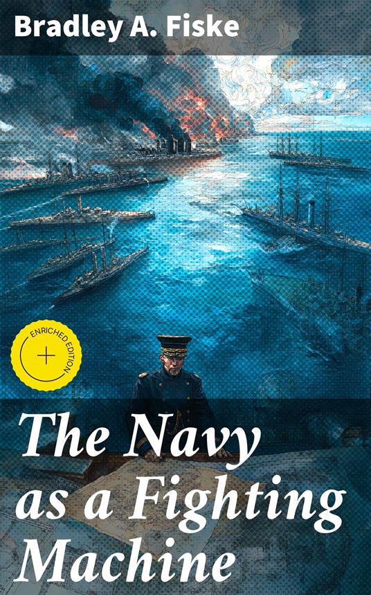 The Navy as a Fighting Machine