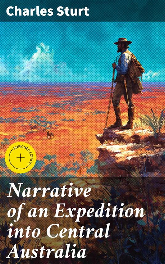 Narrative of an Expedition into Central Australia