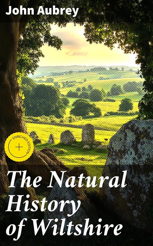 The Natural History of Wiltshire