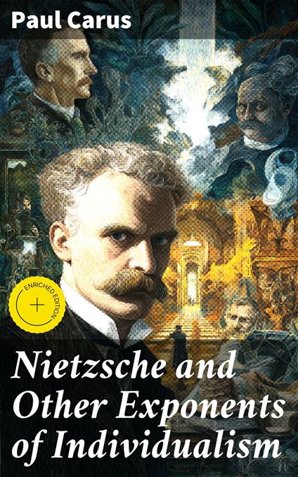 Nietzsche and Other Exponents of Individualism
