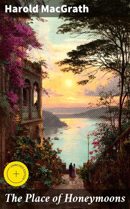 The Place of Honeymoons