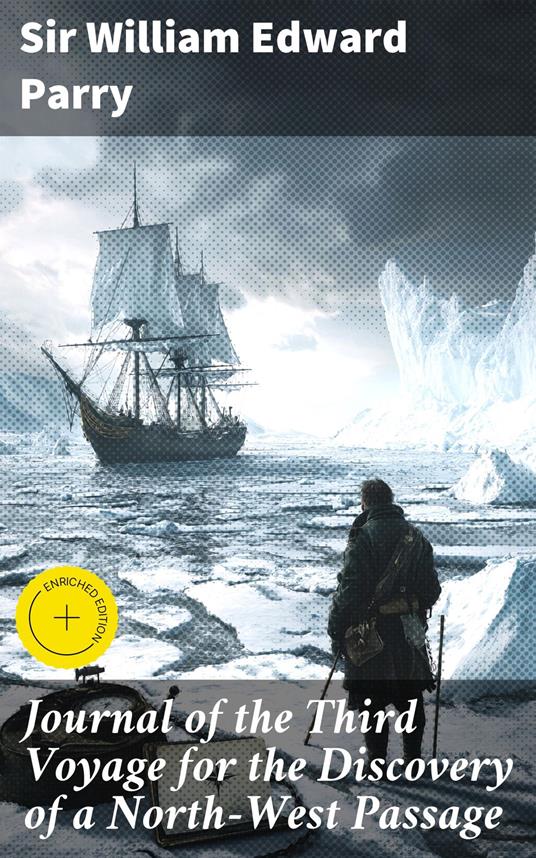 Journal of the Third Voyage for the Discovery of a North-West Passage