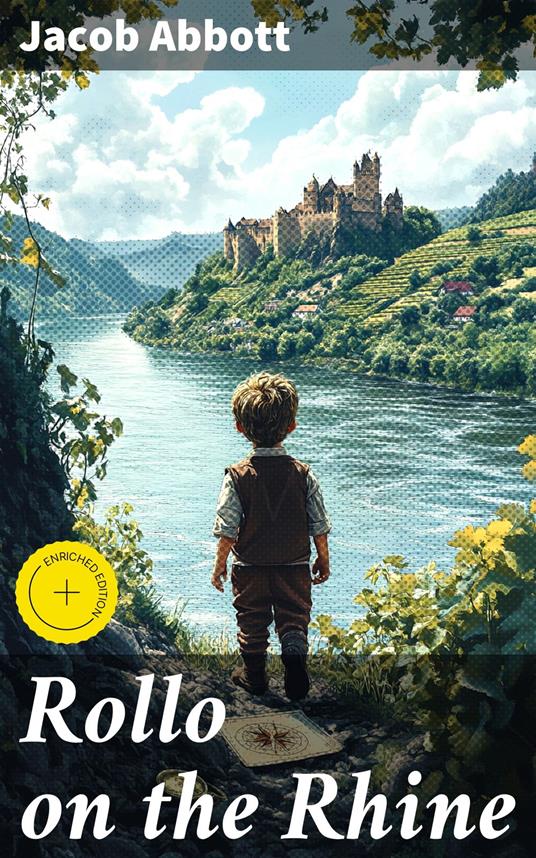 Rollo on the Rhine - Jacob Abbott,Owen Lennox,Good Press - ebook